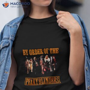 By Order Of The Peaky Blinders Shirt