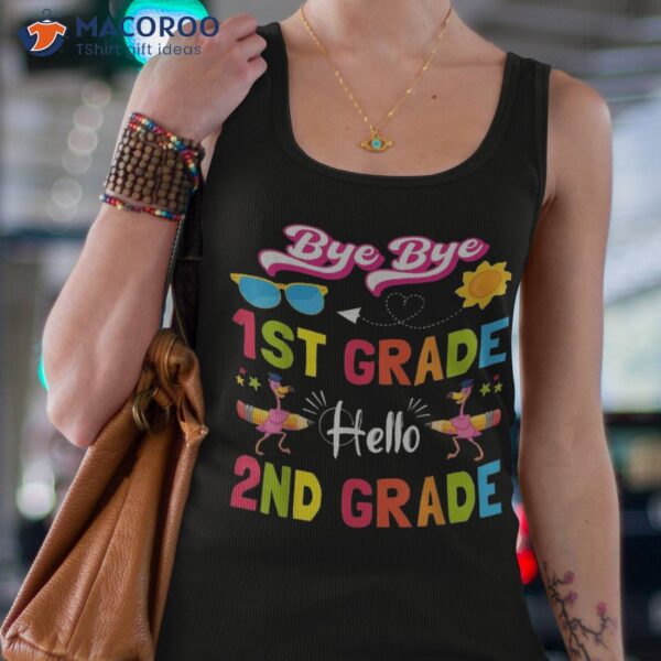 Bye 1st Grade Hello 2nd Flamingo Back To School Shirt