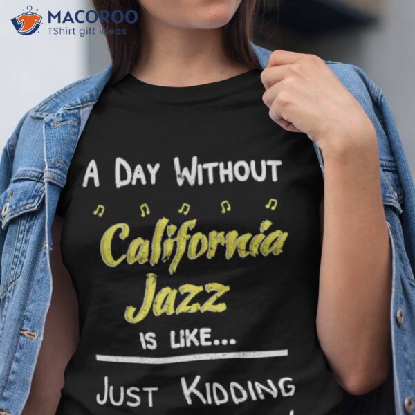 California JAZZ Music Shirt