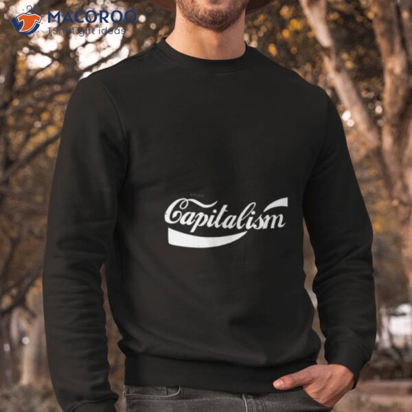 Capitalism Coca Cola Style Shirt