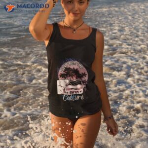 car do it for or the culture shirt tank top 3