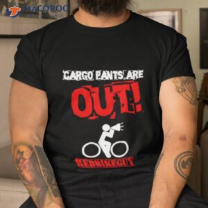 cargo pants are out red bike guy shirt tshirt