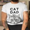 Cat Dad Shirt