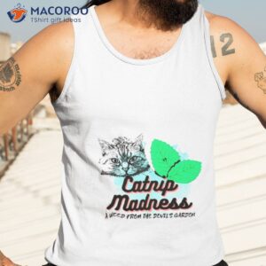 catnip madness mint design shirt tank top 3