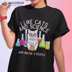 Cats And Science Shirt, Cat Lover Tshirt, Tee, Shirt