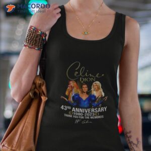 celine dion 43 anniversary 1980 2023 thank you for the memories signature shirt tank top 4