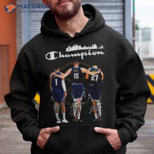 Champions Michael Porter Jr Nikola Joki And Jamal Murray Denver Nuggets Signatures Shirt 1 champions michael porter jr nikola jokic and jamal murray denver nuggets signatures shirt hoodie