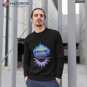 chaotic good 30 in 30 2023 shirt sweatshirt 1