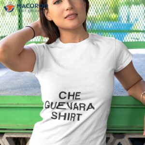 che guevara text shirt tshirt 1