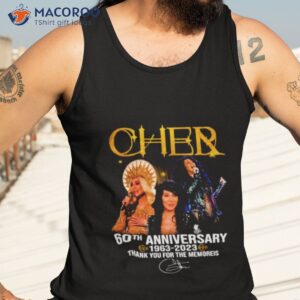 Cher 60th Anniversary 1963 – 2023 Thank You For The Memories Shirt 3 cher 60th anniversary 1963 2023 thank you for the memories shirt tank top 3