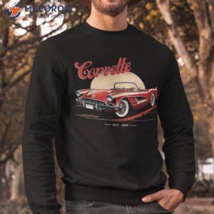 chevy corvette shirt sweatshirt