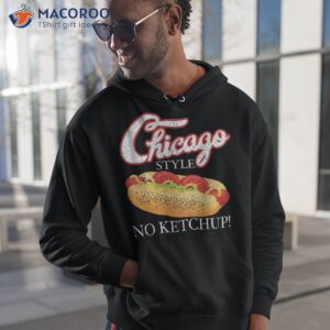 Chicago Hot Dog Summer Style 4th Of July No Ketchup Gift Shirt