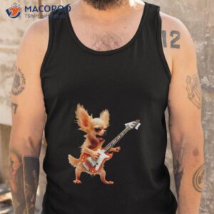 chihuahua play electric guitar shirt tank top