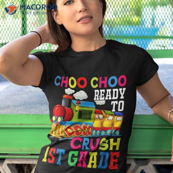 Choo Ready To Crush 1st Grade Train Back School Boys Shirt