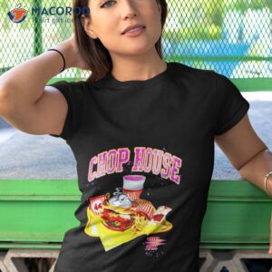 chop house fastfood shirt tshirt 1