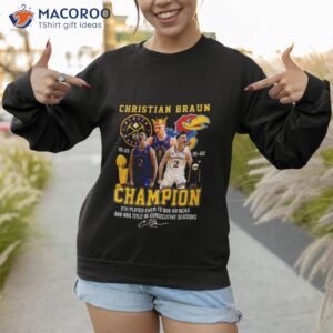 christian braun 2023 champions 5th player ever to win an ncaa and nba title in consecutive seasons signatures shirt sweatshirt 1