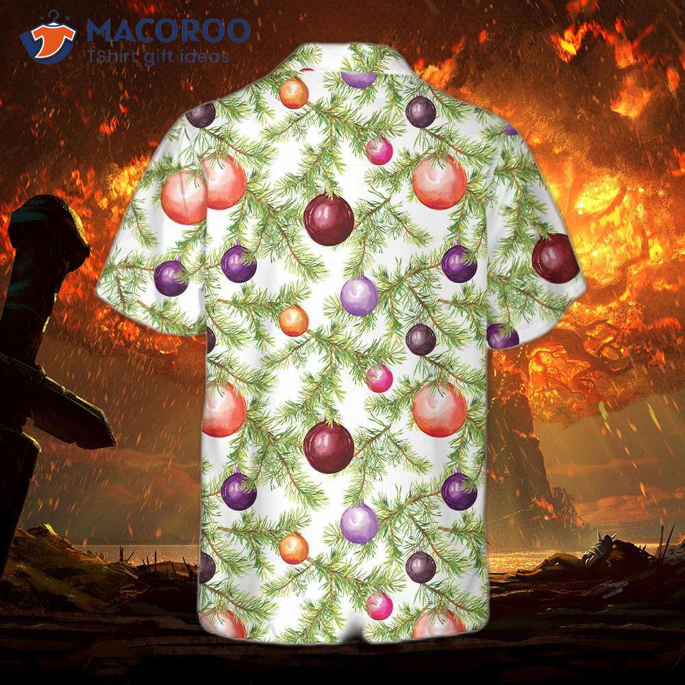 Christmas Baubles And Fir Tree Twigs Hawaiian Shirt, Funny Best Xmas Gift Idea Christmas Baubles And Fir Tree Twigs Hawaiian Shirt, Funny Best Xmas Gift Idea