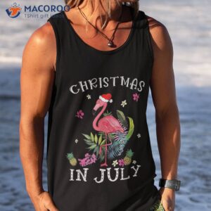 christmas in july shirts for pink flamingo shirt tank top 1