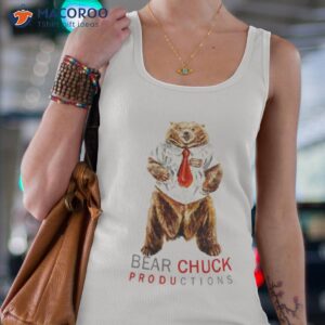 Chuck The Bear Bear Chuck Productions Shirt 2 chuck the bear bear chuck productions shirt tank top 4