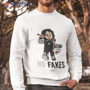 chucky doll no fake shirt sweatshirt