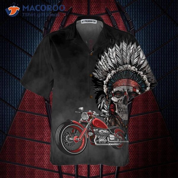 Classic And Vintage Skull Biker Chief Man Native American Motorcycle Hawaiian Shirt – Best Gift For Bikers