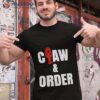 Claw & Order Funny Lobster Law And Order Shirt