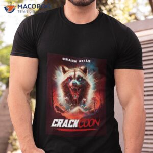 Cocaine Bear Crack Kills Crackcoon Shirt
