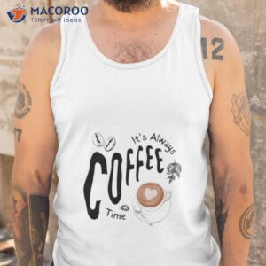 coffee lovers shirt tank top