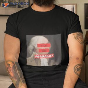 coley fuck the geriarehy shirt tshirt