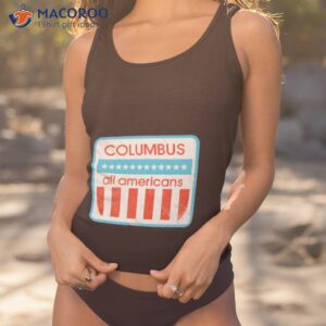 columbus all americans shirt tank top 1