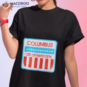 columbus all americans shirt tshirt 1