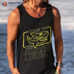 come to the shark side funny lover ocean wildlife shirt tank top