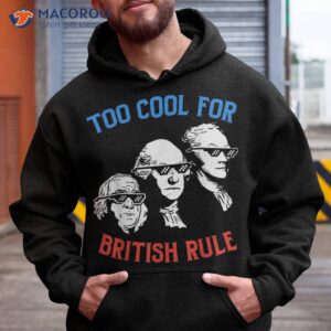 cool british rule franklin hamilton washington 4th of july shirt hoodie