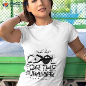 cool for the summer rock version shirt tshirt 1