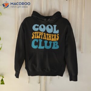 Cool Stepfathers Club Shirt