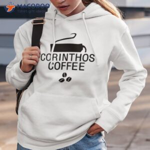 corinthos coffee shirt hoodie 3