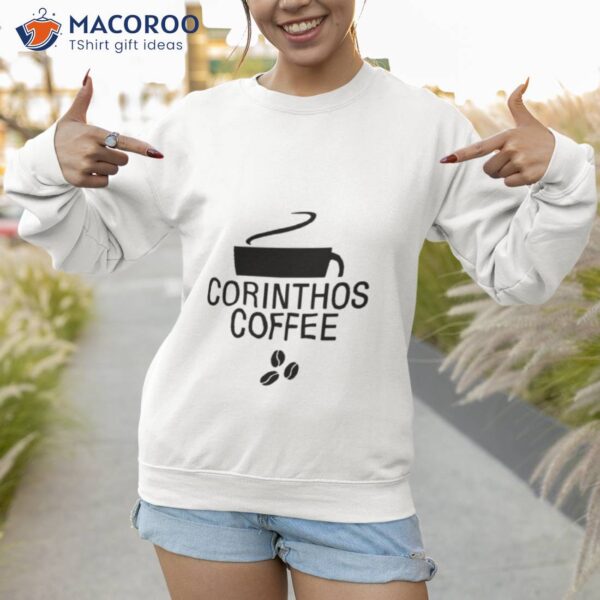 Corinthos Coffee Shirt