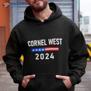 cornel west for president 2024 shirt hoodie