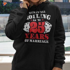 couples married 25 years funny 25th wedding anniversary shirt hoodie 2