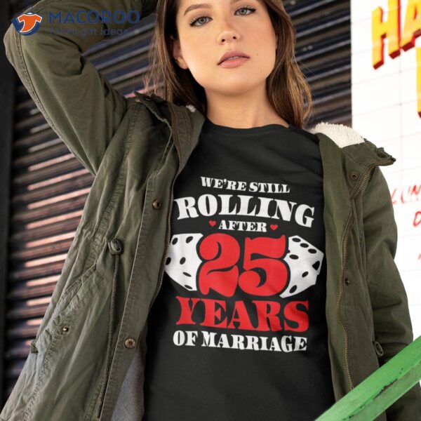 Couples Married 25 Years – Funny 25th Wedding Anniversary Shirt