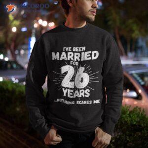 couples married 26 years funny 26th wedding anniversary shirt sweatshirt