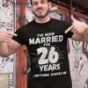 Couples Married 26 Years – Funny 26th Wedding Anniversary Shirt