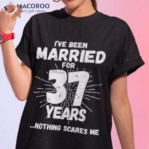 couples married 37 years funny 37th wedding anniversary shirt tshirt 1