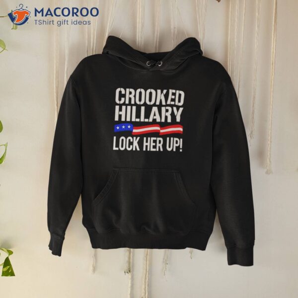 Crooked Hillary Lock Her Up Shirt