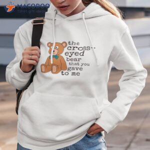 cross eyed bear svg misheard song lyrics shirt hoodie 3