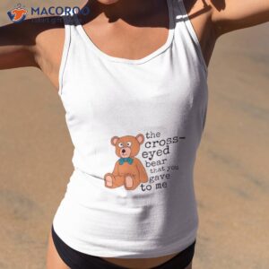 cross eyed bear svg misheard song lyrics shirt tank top 2