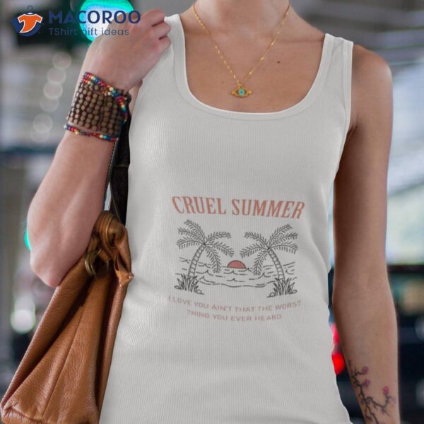 Cruel Summer Lyrics Taylor Song Shirt