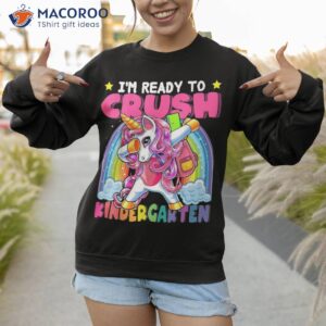 crush kindergarten dabbing unicorn back to school girls gift shirt sweatshirt 1