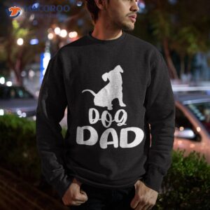 cute dog dad tshirts for funny graphic man shirt sweatshirt