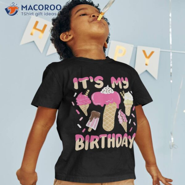 Cute Ice Cream It’s My 7th Birthday Sweetie 7 Yrs Old B-day Shirt